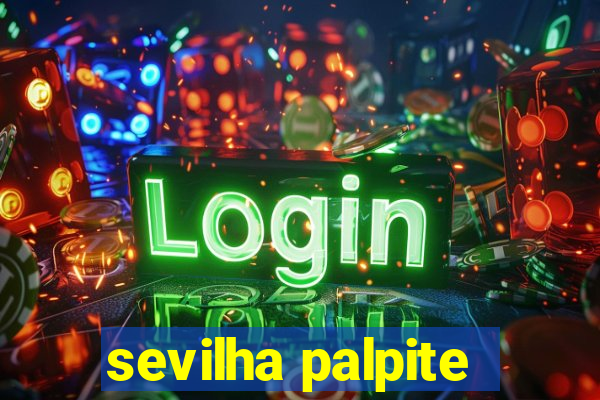 sevilha palpite